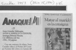 Matar al marido es la consigna  [artículo] M. A.