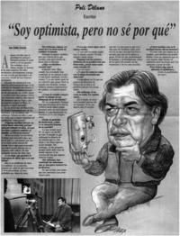 "Soy optimista, pero no sé por qué"