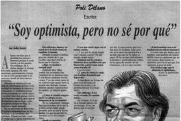 "Soy optimista, pero no sé por qué"