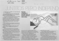 Juntitos pero independientes