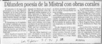 Difunden poesía de la Mistral con obras corales  [artículo].