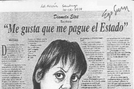 "Me gusta que me pague el Estado"