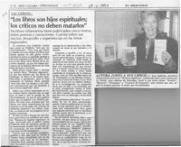 "Los libros son hijos espirituales, los críticos no deben matarlos  [artículo].