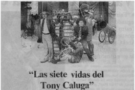 "Las siete vidas del tony Caluga"