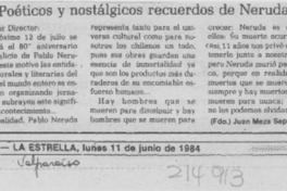 Poéticos y nostálgicos recuerdos de Neruda