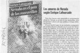 Los Amores de Neruda según Enrique Lafourcade  [artículo].