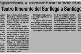 Teatro Itinerante del Sur llega a Santiago  [artículo].