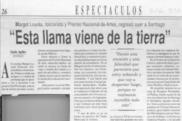 "Esta llama viene de la tierra"  [artículo] Claudia Aguilera.