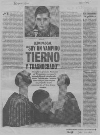 León Pascal "Soy un vampiro tierno y trasnochado"  [artículo].