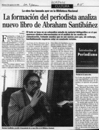 La formación del periodista analiza nuevo libro de Abraham Santibañez  [artículo] X. P.