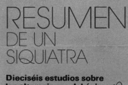 Resumen de un siquiatra  [artículo].