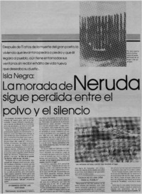 Isla Negra, la morada de Neruda sigue perdida entre el polvo y el silencio