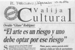 "El arte es un riesgo y uno debe optar por ese riesgo"  [artículo] Eugenio Rodríguez.