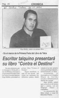 Escritor talquino presentará su libro "Contra el destino"  [artículo].
