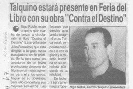 Talquino estará presente en Feria del Libro con su obra "Contra el destino"  [artículo].