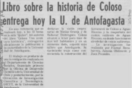 Libro sobre la historia de Coloso entrega hoy la U. de Antofagasta