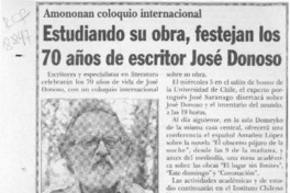 Estudiando su obra, festejan los 70 años de escritor José Donoso  [artículo].