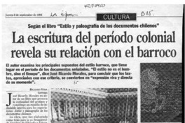 La escritura del período colonial revela su relación con el barroco  [artículo] Richard Vera.