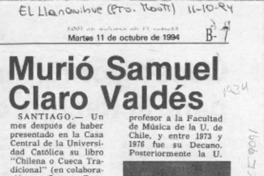 Murió Samuel Claro Valdés  [artículo].