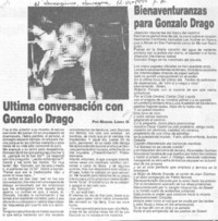 Ultima conversación con Gonzalo Drago