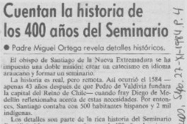 Cuentan la historia de los 400 años del Seminario