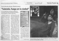 SubCielo, fuego en la ciudad  [artículo] Leopldo Pulgar.