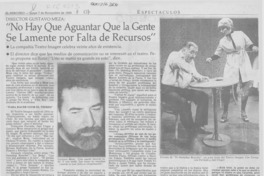 "No hay que aguantar que la gente se lamente por falta de recursos"