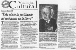 "Este oficio ha justificado mi residencia en la tierra"