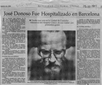 José Donoso fue hospitalizado en Barcelona  [artículo].