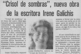 "Crisol de sombras", nueva obra de la escritora Irene Galichis  [artículo].