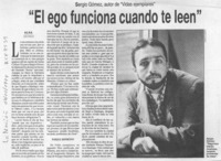 "El ego funciona cuando te leen"  [artículo] M. E. B. M.