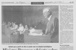 Ministro Brunner advierte sobre los riesgos de la modernidad