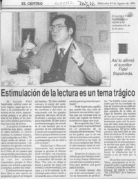 Estimulación de la lectura es un tema trágico  [artículo].