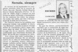 Neruda, siempre  [artículo] Claudio Núñez.