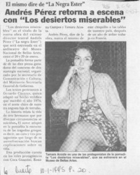 Andrés Pérez retorna a escena con "Los desiertos miserables"  [artículo].