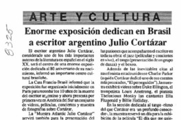 Enorme exposición dedican en Brasil a escritor argentino Julio Cortázar  [artículo]