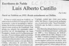 Luis Alberto Castillo  [artículo] C. R. I.