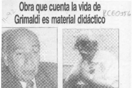 Obra que cuenta la vida de Grimaldi es material didáctico  [artículo].