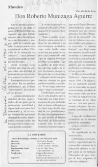 Don Roberto Munizaga Aguirre  [artículo] Abelardo Troy.