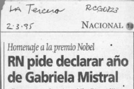 RN pide declarar año de Gabriela Mistral  [artículo].