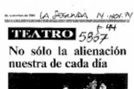 No sólo la alienación nuestra de cada día  [artículo] Pedro Labra.