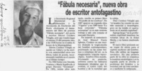 Fábula necesaria, nueva obra de escritor antofagastino  [artículo].