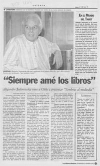 "Siempre amé los libros"