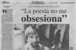 "La poesía no me obsesiona"