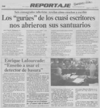 Los "gurúes" de los cuasi escritores nos abrieron sus santuarios