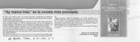 "Ay mama Inés" es la novela más premiada  [artículo].