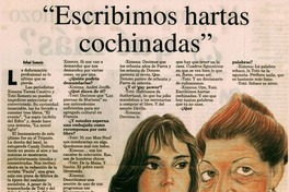 "Escribimos hartas cochinadas"