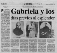 Gabriela y los días previos al esplendor  [artículo] Verónica San Juan.