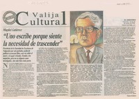 "Uno escribe porque siente la necesidad de trascender"