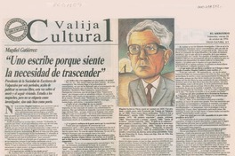 "Uno escribe porque siente la necesidad de trascender"
